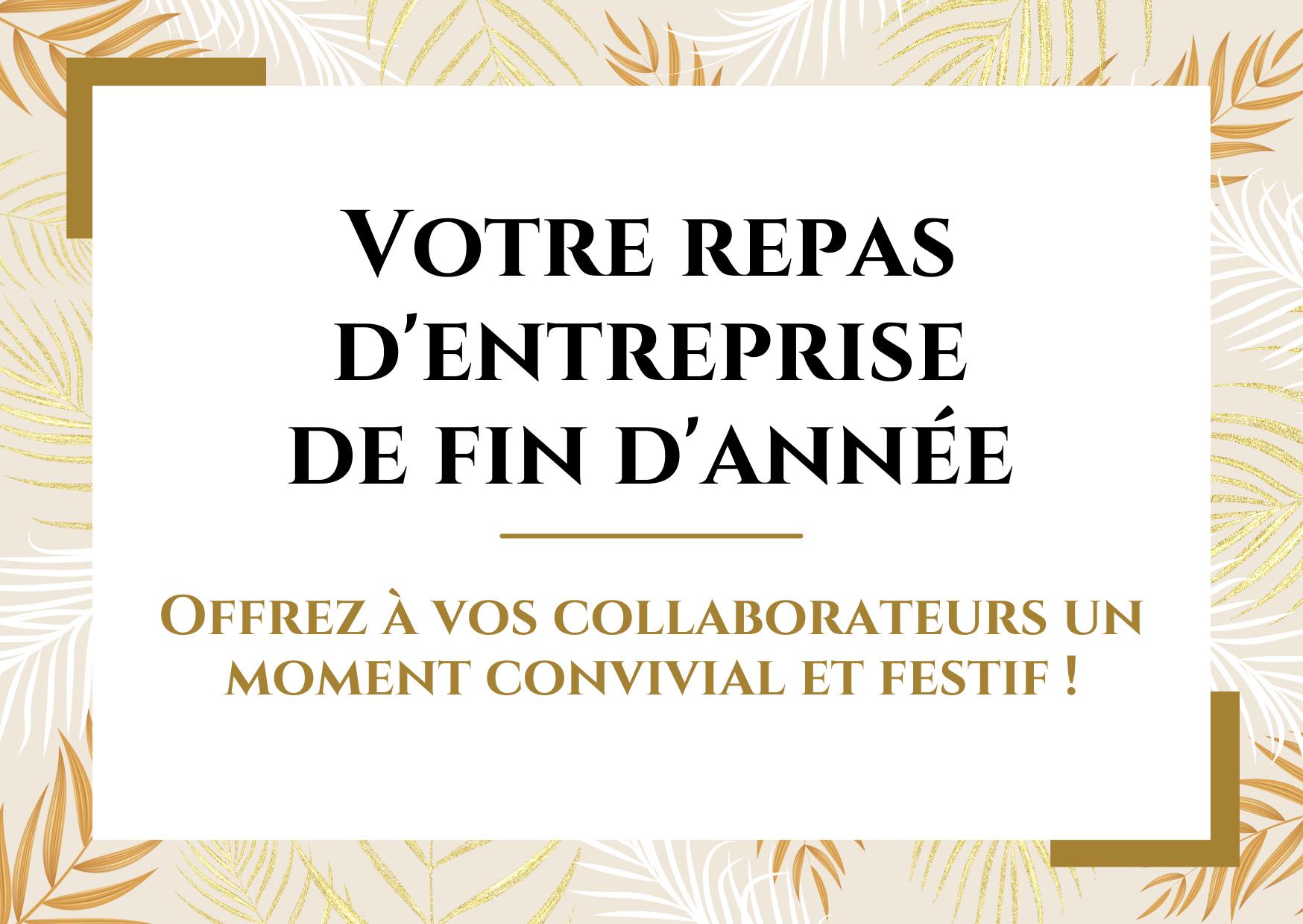  YOUR END YEAR FESTIVALS IN COMPANY - Restaurant Vannes